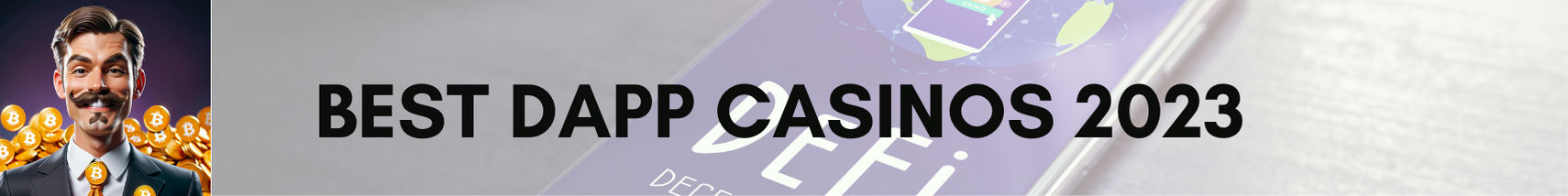 We have researched and listed the best Dapp casino for you